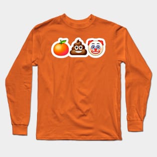 🍊💩🤡 Sticker- White - Front Long Sleeve T-Shirt